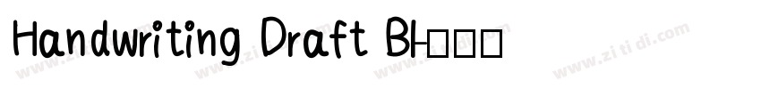 Handwriting Draft Bl字体转换
